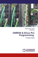 OMRON & Kinco PLC Programming di Harpreet Kaur Channi, Arpita Soun edito da LAP Lambert Academic Publishing