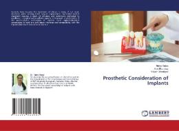 Prosthetic Consideration of Implants di Nisha Yadav, Amit Bhardwaj, Vidushi Sheokand edito da LAP LAMBERT Academic Publishing