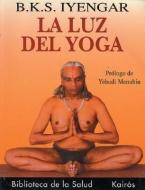 La Luz del Yoga di B. K. S. Iyengar edito da EDIT KAIROS