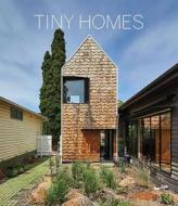 Tiny Homes, Maximum Style di Manel Gutierrez edito da Loft Publications