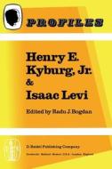 Henry E. Kyburg, Jr. & Isaac Levi edito da Springer Netherlands