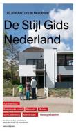 Guide to De Stijl in the Netherlands - the 100 Best Spots to Visit edito da Netherlands Architecture Institute (NAi Uitgevers/Publishers