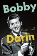 Bobby Darin di David Evanier edito da State University of New York Press