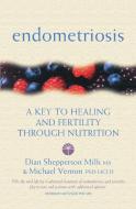Endometriosis di Michael Vernon, Dian Shepperson Mills edito da HarperCollins Publishers