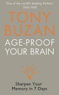 Age-proof Your Brain di Tony Buzan edito da Harpercollins Publishers