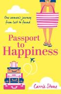 Passport to Happiness di Carrie Stone edito da HarperCollins Publishers