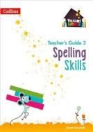 Spelling Skills Teacher's Guide 3 di Sarah Snashall edito da HarperCollins Publishers