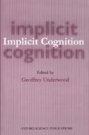 Implicit Cognition edito da OUP Oxford