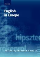 English in Europe di Manfred Gorlach edito da OUP Oxford