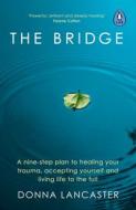 The Bridge di Donna Lancaster edito da Penguin Books Ltd