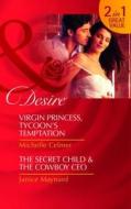 Virgin Princess, Tycoon's Temptation di Michelle Celmer, Janice Maynard edito da Harlequin (uk)
