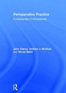 Perioperative Practice di John Clancy, Andrew J. McVicar, Nicola Baird edito da Taylor & Francis Ltd