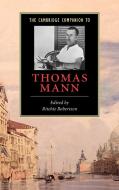 The Cambridge Companion to Thomas Mann edito da Cambridge University Press