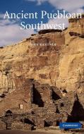 Ancient Puebloan Southwest di Lynne Sebastian, John Kantner edito da Cambridge University Press
