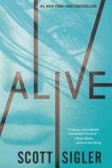 Alive di Scott Sigler edito da Del Rey Books