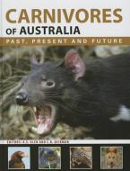 Carnivores of Australia edito da CSIRO Publishing