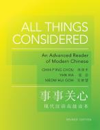 All Things Considered - Revised Edition Modern Chinese 2e di Chih-P'Ing Chou edito da Princeton University Press