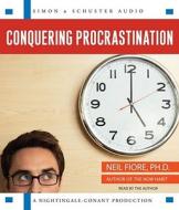 Conquering Procrastination di Neil Fiore edito da Simon & Schuster