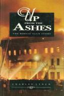 Up from the Ashes: The Rideau Club Story di Charles Lynch, University of Ottawa Press edito da University of Ottawa Press