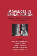 Advances in Spinal Fusion di Kai-Uwe Lewandrowski edito da Taylor & Francis Inc
