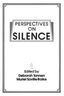 Perspectives on Silence di Muriel Saville-Troike, Deborah Tannen edito da Praeger