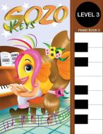 Sozo Keys Piano Book 3: Level 3 Sozo Music Teaching System di T. S. Cherry edito da Pop Academy of Music