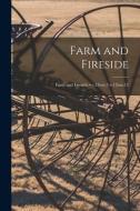 Farm and Fireside; v.13: no.7-v.13: no.12 di Anonymous edito da LIGHTNING SOURCE INC