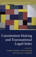Constitution-Making and Transnational Legal Order edito da Cambridge University Press
