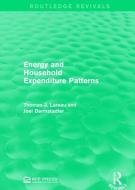 Energy and Household Expenditure Patterns di Thomas J. Lareau, Joel Darmstadter edito da Taylor & Francis Ltd