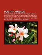 Poetry awards di Source Wikipedia edito da Books LLC, Reference Series