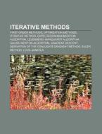 Iterative Methods: First Order Methods, di Source Wikipedia edito da Books LLC, Wiki Series