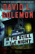 In the Still of the Night: The Supernaturals II di David L. Golemon edito da ST MARTINS PR