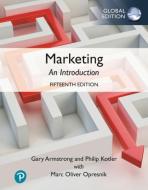 Marketing: An Introduction, Global Edition di Gary Armstrong, Philip Kotler edito da Pearson Education Limited