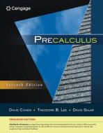 Precalculus, Enhanced Edition di David Cohen, Theodore B. Lee, David Sklar edito da BROOKS COLE PUB CO