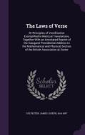 The Laws Of Verse di James Joseph Sylvester edito da Palala Press