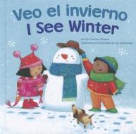 Veo El Invierno/I See Winter di Charles Ghigna edito da Picture Window Books
