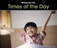 Times Of The Day di Tracey Steffora edito da Capstone Global Library Ltd