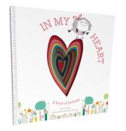 In My Heart di Jo Witek edito da Abrams & Chronicle Books