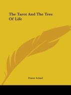 The Tarot and the Tree of Life di Frater Achad edito da Kessinger Publishing