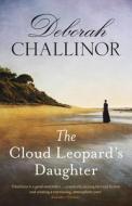The Cloud Leopard's Daughter di Deborah Challinor edito da HarperCollins Publishers (Australia) Pty Ltd