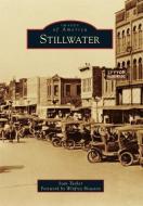 Stillwater di Stan Tucker edito da ARCADIA PUB (SC)