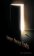 Forever Always Ends di Janet Vandermeulen edito da AuthorHouse