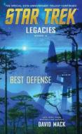 Legacies #2: Best Defense di David Mack edito da STAR TREK