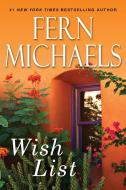 Wish List di Fern Michaels edito da KENSINGTON PUB CORP