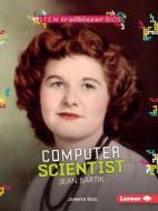 Computer Scientist Jean Bartik di Jennifer Reed edito da LERNER CLASSROOM