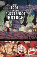 The Troll Under Puzzlefoot Bridge di Arie Kaplan edito da PICTURE WINDOW BOOKS