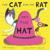 The Cat and the Rat and the Hat di Em Lynas edito da NOSY CROW