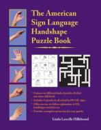 The American Sign Language Handshape Puzzle Book di Linda Lascelle Hillebrand edito da Gallaudet University Press