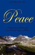 Peace di Lois Hite Overbay edito da Aaron Book Publishing