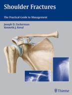 Shoulder Fractures di Joseph D. Zuckerman edito da Thieme Medical Publishers